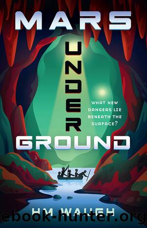 Mars Underground by H.M. Waugh