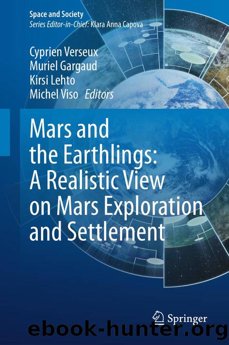 Mars and the Earthlings: A Realistic View on Mars Exploration and Settlement by Unknown