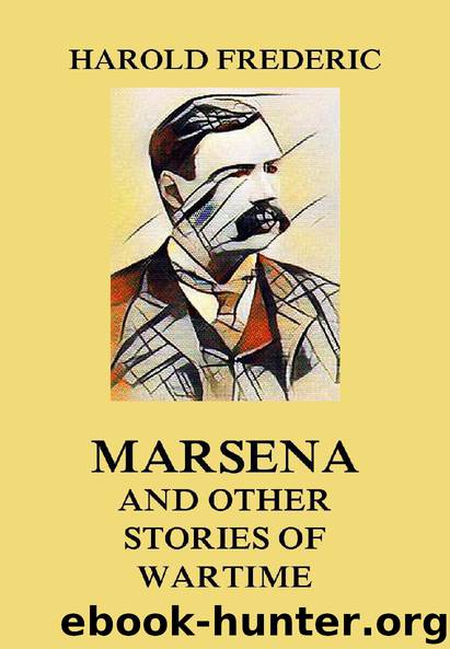 Marsena (and other stories of wartime) by Harold Frederic