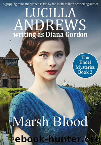 Marsh Blood (The Endel Mysteries Book 2) by Andrews Lucilla & Gordon Diana