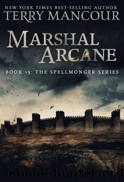 Marshal Arcane by Terry Mancour