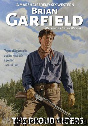 Marshal Jeremy Six #4 the Proud Riders by Brian Garfield