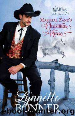 Marshal Zane's Christmas Horse: A Wyldhaven Series Christmas Romance Novella by Lynnette Bonner