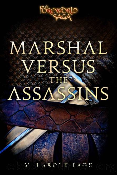 Marshal versus the Assassins: A Foreworld SideQuest (The Foreworld Saga) by M. Harold Page