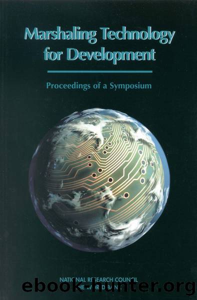 Marshaling Technology for Development: Proceedings of a Symposium by Technology & Development Steering Committee