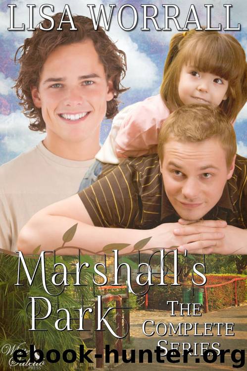 Marshall's Park, The Complete Series . 01-2014 by Lisa Worrall