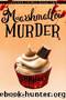Marshmallow Murder: A Small Town Cupcake Cozy Mystery (Cupcake Crimes Series Book 2) by Molly Maple
