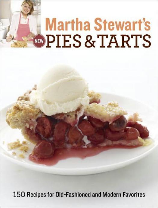 Martha Stewart's New Pies and Tarts: by Martha Stewart Living Magazine & Martha Stewart