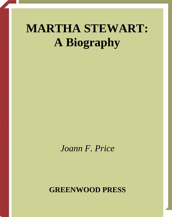 Martha Stewart: A Biography (Greenwood Biographies) by Joann F. Price