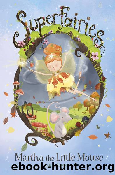 Martha the Little Mouse by Janey Louise Jones
