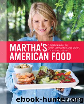 Martha's American Food by Martha Stewart