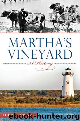 Martha's Vineyard: A History (Brief History) by Dresser Thomas