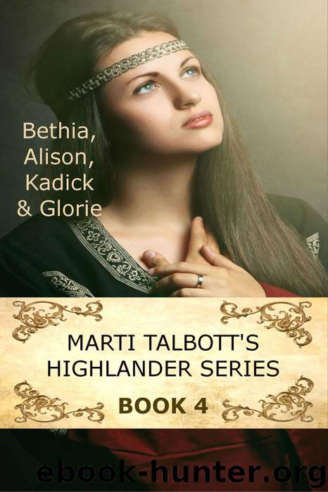 Marti Talbott's Highlander Series, Volume 4 by Marti Talbott