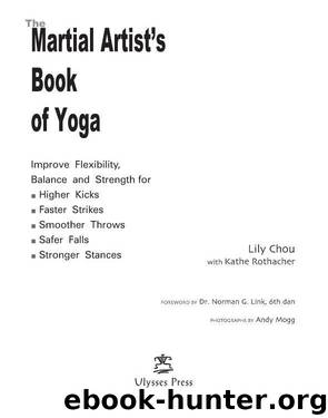 Martial Artist's Book of Yoga by Lily Chou