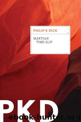 Martian Time-Slip by Dick Philip K