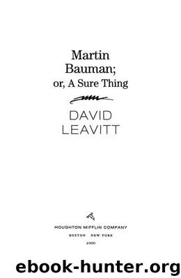 Martin Bauman by David Leavitt