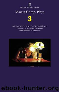 Martin Crimp, Plays 3 by Martin Crimp