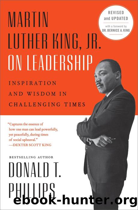 Martin Luther King, Jr., on Leadership by Donald T. Phillips