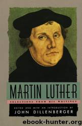 Martin Luther by Martin Luther