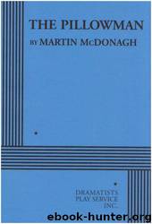 Martin McDonagh by The Pillowman