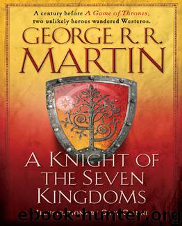 Martin, George R.R. - A Knight of the Seven Kingdoms by Martin George R.R