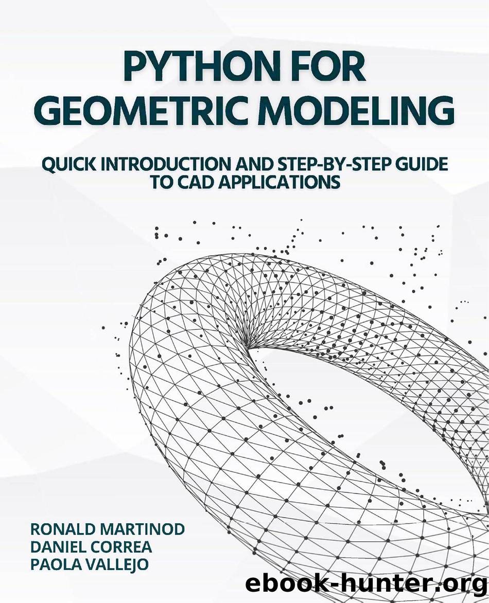 Martinod R. Python for Geometric Modeling. Quick Introduction...Guide...2024 by Unknown