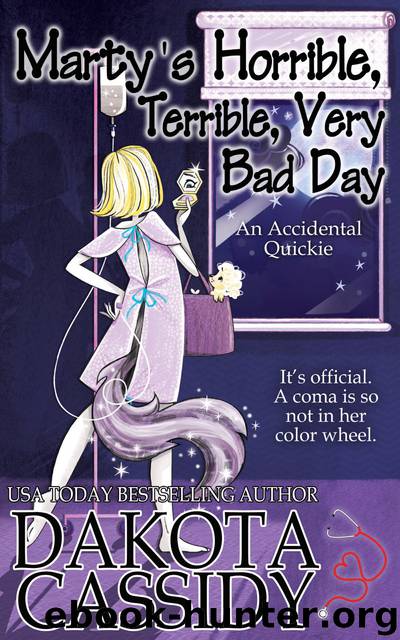 Marty's Horrible, Terrible, Very Bad Day by Dakota Cassidy
