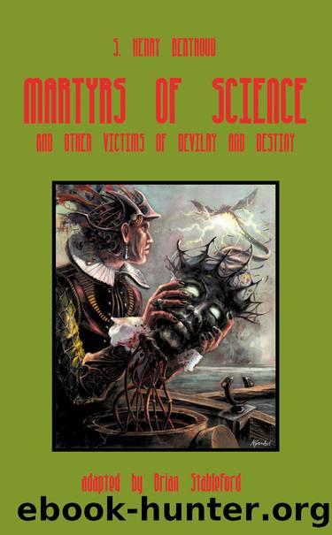 Martyrs of Science by S. Henry Berthoud