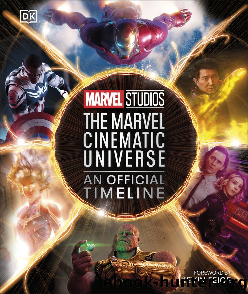 Marvel Studios The Marvel Cinematic Universe An Official Timeline by Anthony Breznican & Amy Ratcliffe & Rebecca Theodore-Vachon