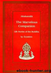 Marvelous Companion: The Jatakamala of Aryashura by Aryasura