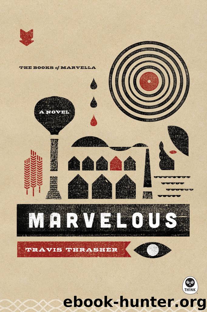 Marvelous by Travis Thrasher