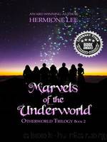 Marvels of the Underworld by Hermione Lee