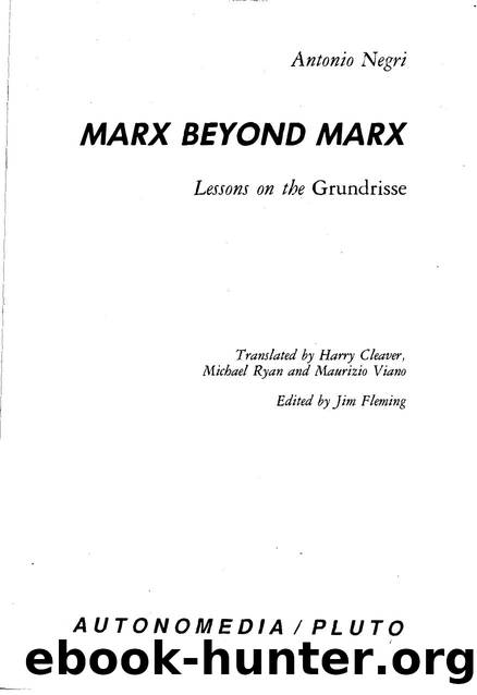 Marx Beyond Marx - Lessons on the Grundrisse by Antonio Negri