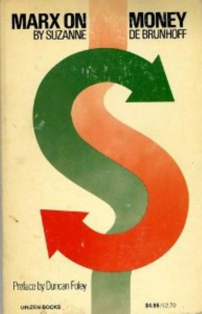 Marx On Money by Suzanne de Brunhoff