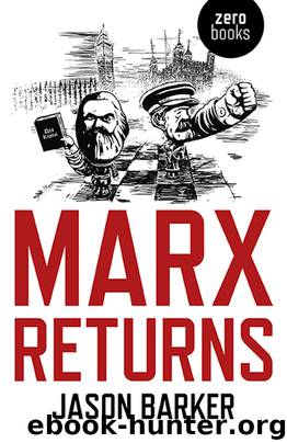 Marx Returns by Jason Barker
