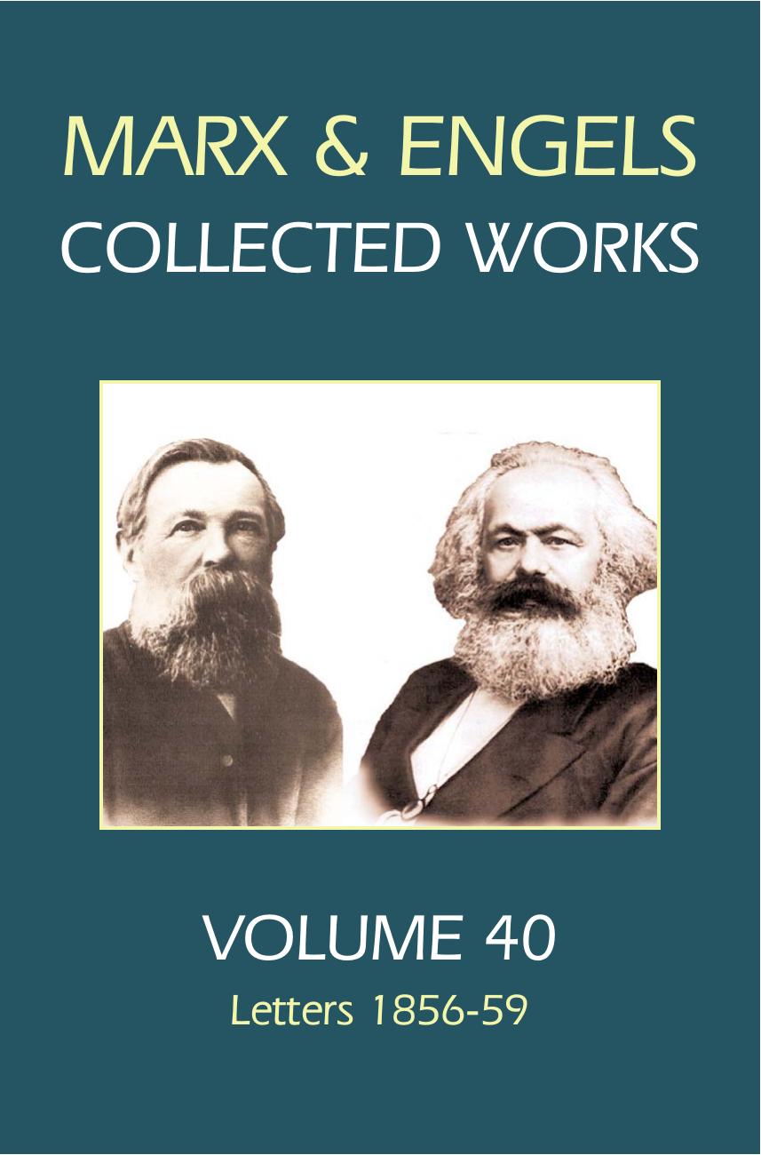 Marx and Engels Collected Works, Volume 40 : Letters 1856-59 by Marx Karl(Author)