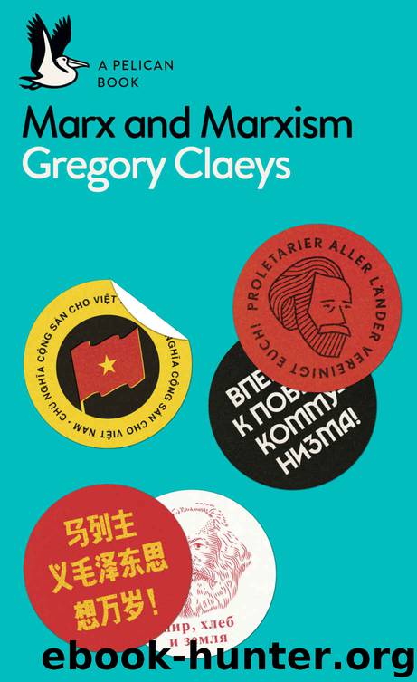 Marx and Marxism (Pelican) by Gregory Claeys
