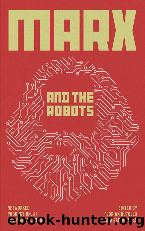 Marx and the Robots by Butollo Florian;Nuss Sabine;Herrmann Jan-Peter;