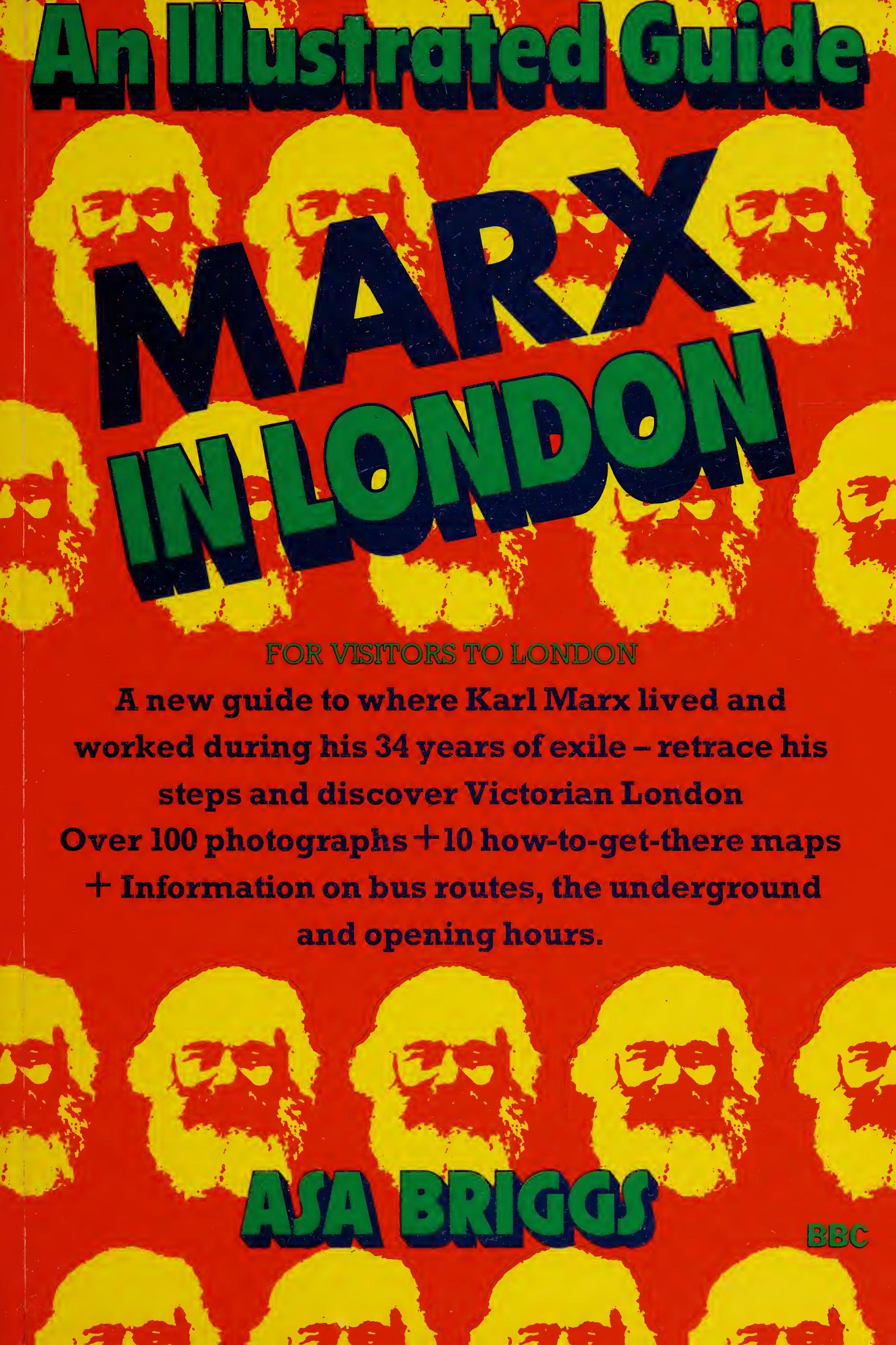 Marx in London - An Illustrated Guide by Asa Briggs