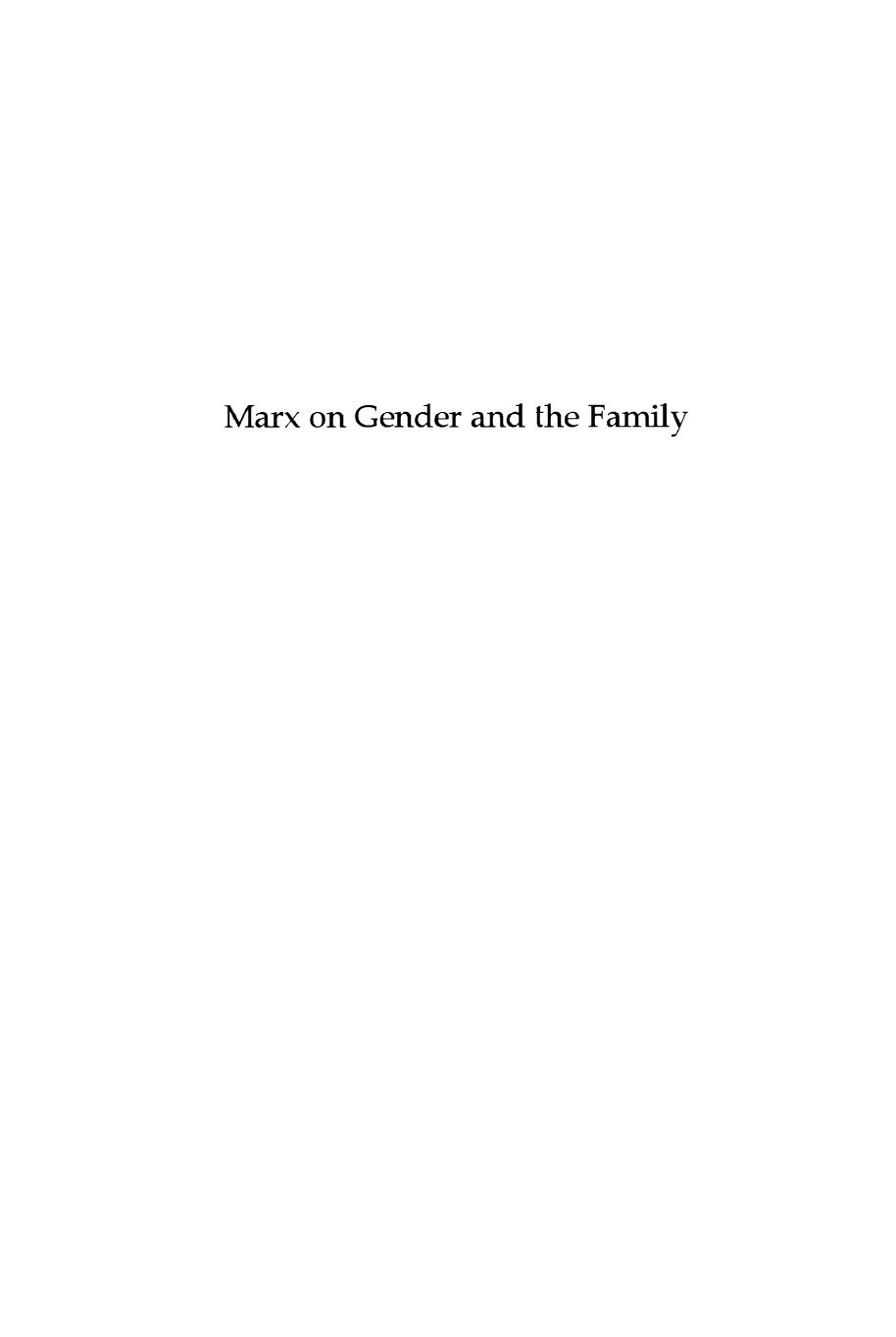Marx on Gender and the Family: A Critical Study (repost) by Heather Brown