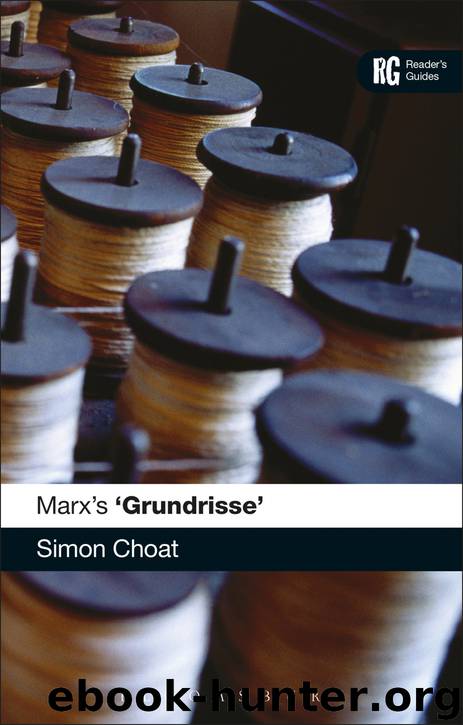 Marx's 'Grundrisse' by Choat Simon