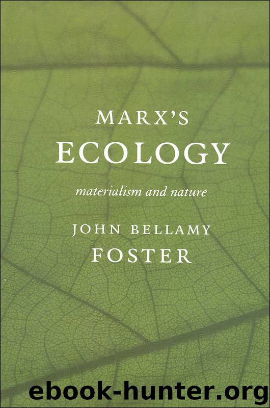 Marx's Ecology by John Bellamy Foster