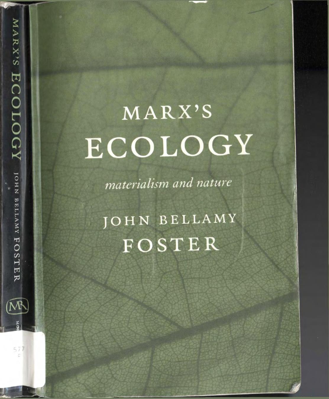 Marx's Ecology: Materialism and Nature by John Bellamy Foster