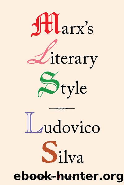 Marx's Literary Style by Ludovico Silva
