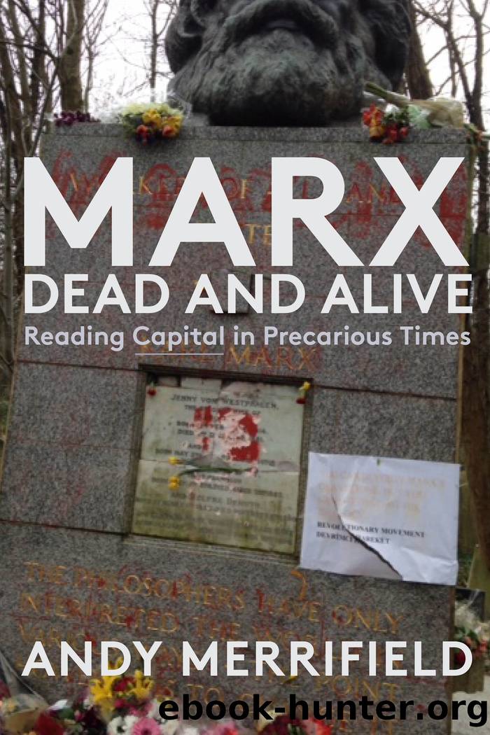Marx, Dead and Alive by Andy Merrifield