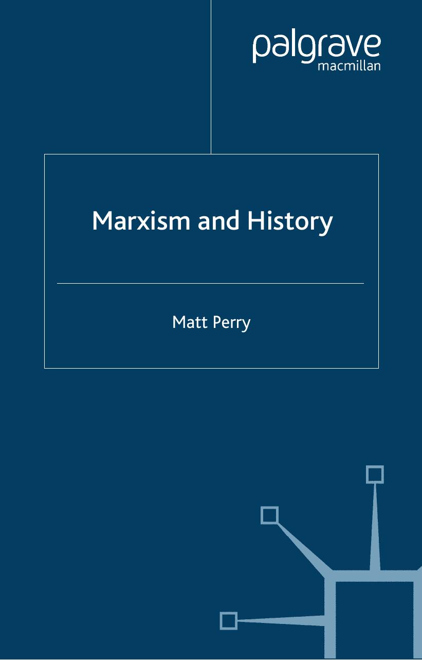 Marxism and History by Matt Perry