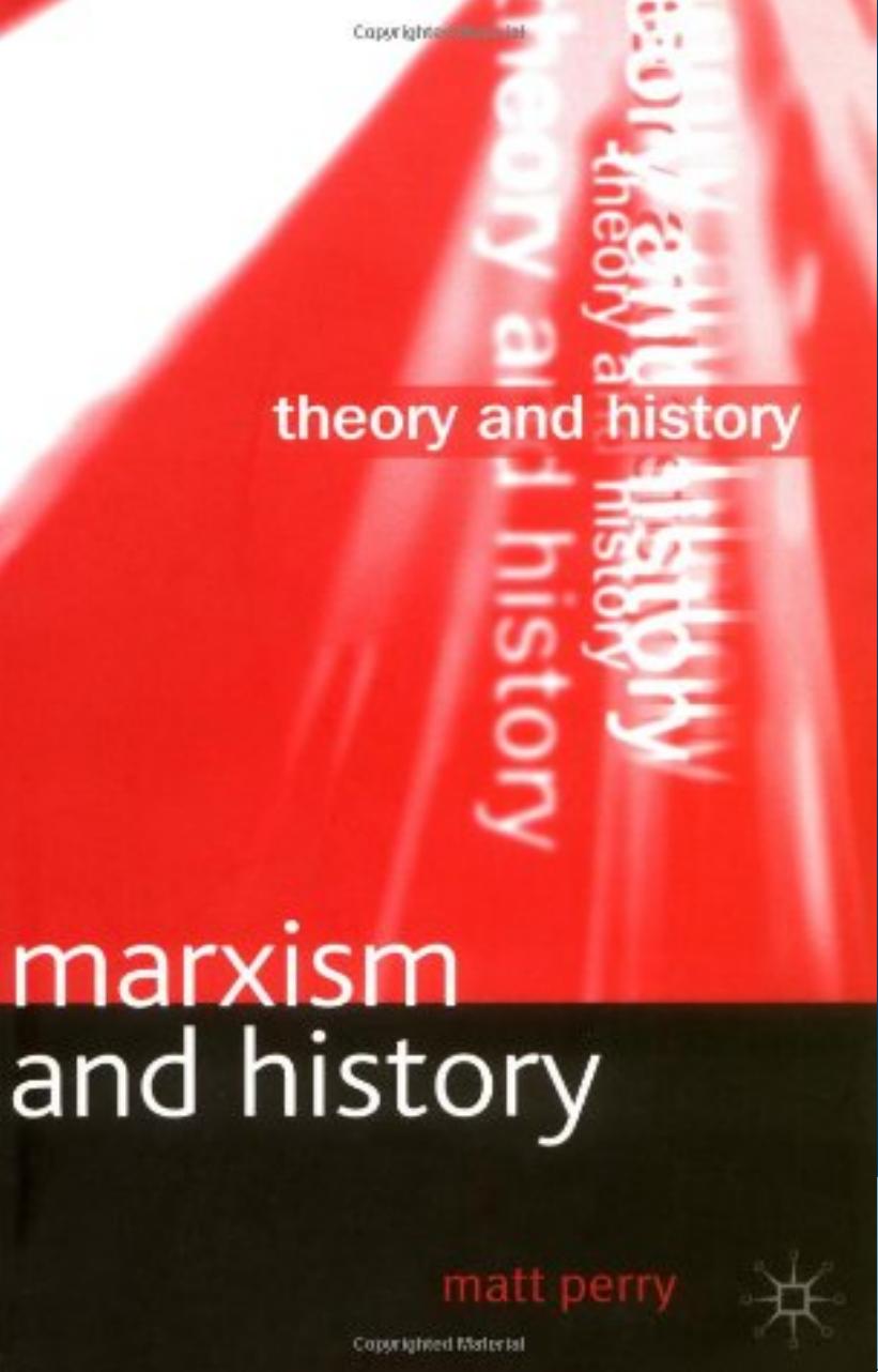 Marxism and history by Matt Perry
