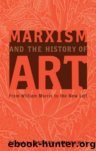 Marxism and the History of Art by Hemingway Andrew