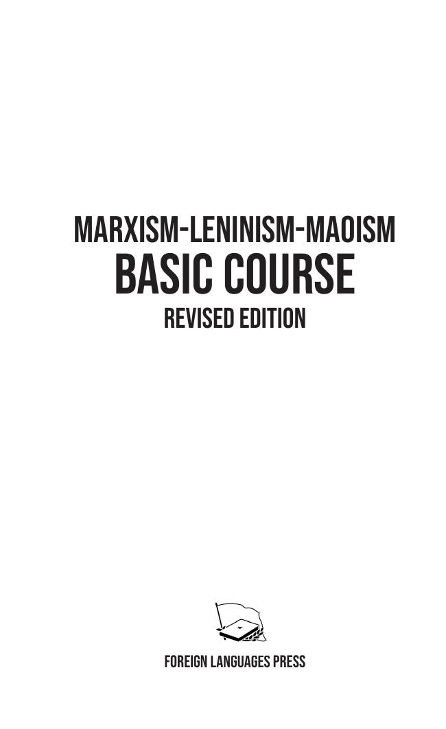Marxism-Leninism-Maoism Basic Course Revised Edition by Communist Party of India (Maoist)