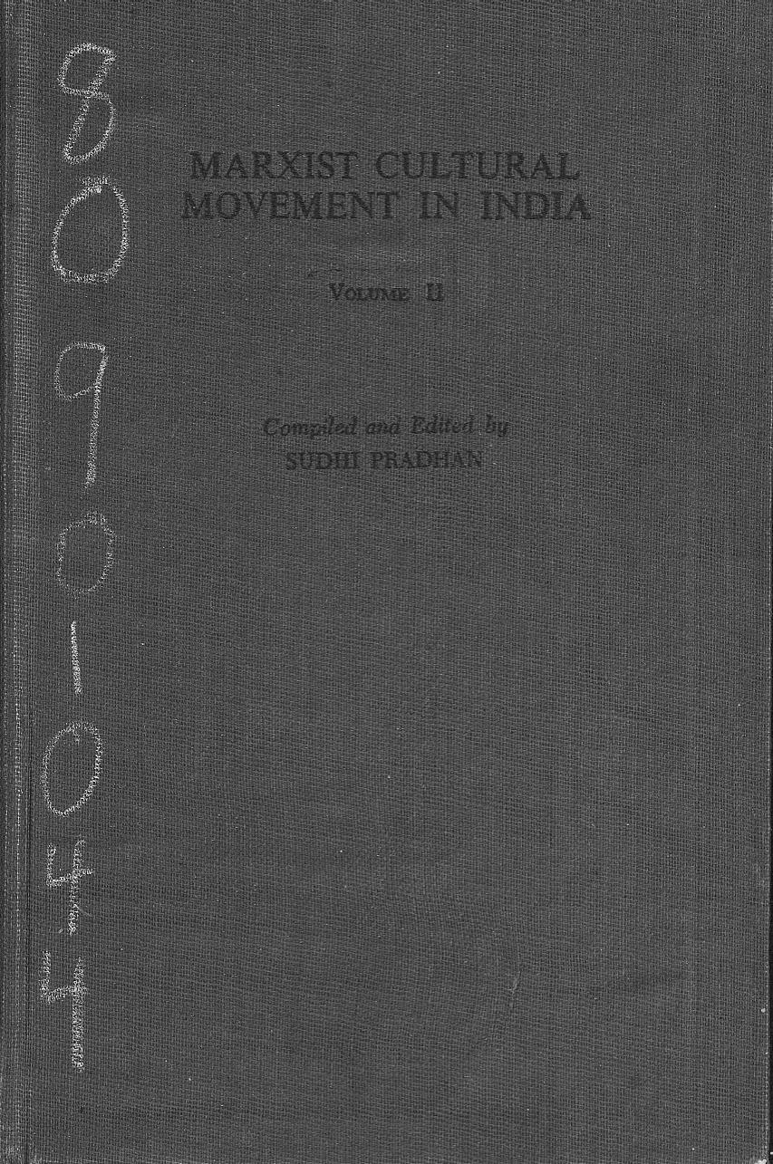 Marxist Cultural Movement in India: 1947-1958 by Sudhi Pradhan